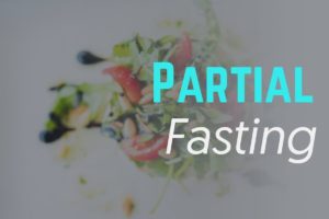 Health Tip: Partial Fasting 